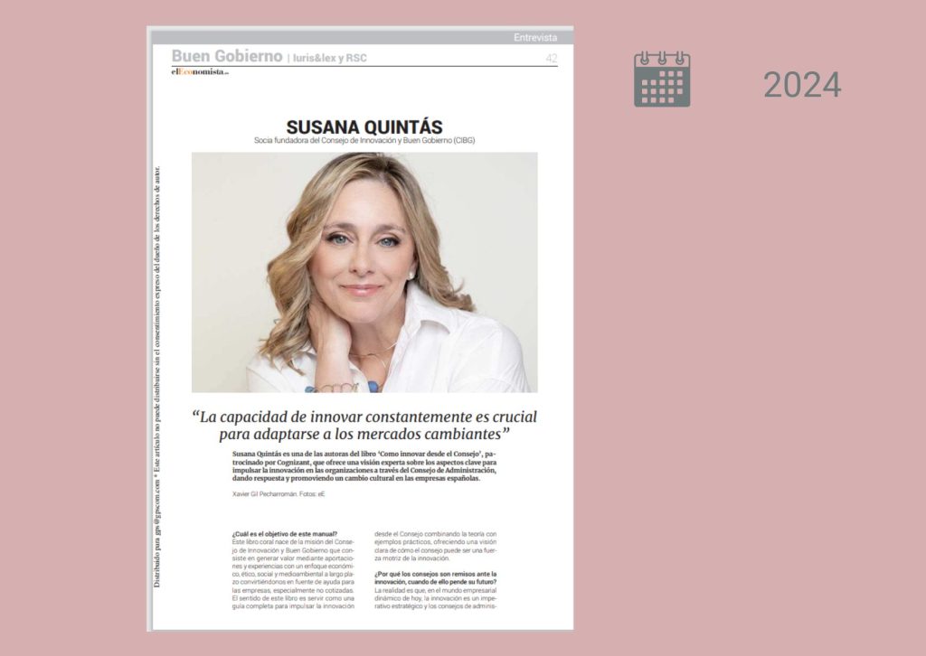 La imagen muestra una entrevista a Susana Quintás, socia fundadora del Consejo de Innovación y Buen Gobierno (CIBG), en elEconomista.es. Susana destaca la importancia de la innovación constante para adaptarse a los mercados cambiantes. La entrevista aparece en la sección Buen Gobierno | Iuris&lex y RSC.