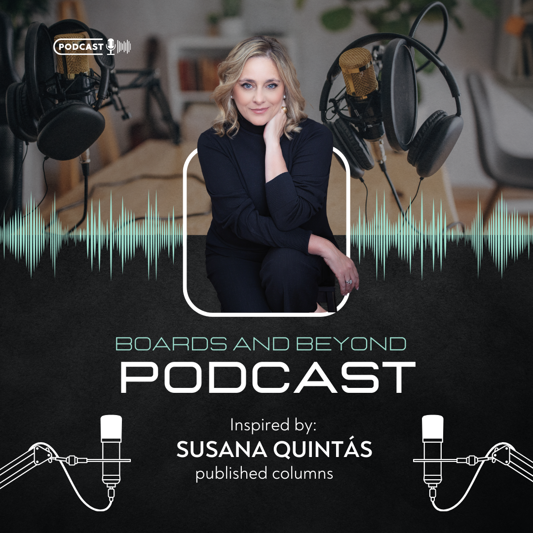 Portada del podcast Boards and Beyond con Susana Quintás sentada, micrófonos de estudio y forma de onda; podcast sobre gobierno corporativo, liderazgo y sostenibilidad.