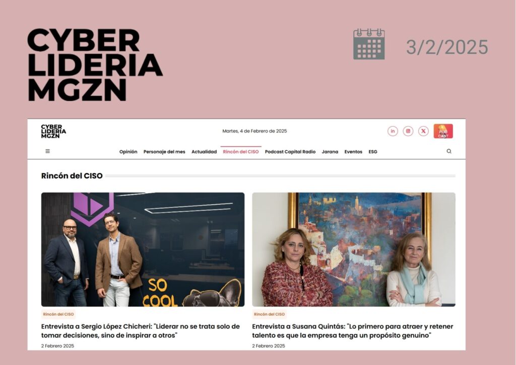 Susana Quintás y Joaquina Garrido Arroquia en una entrevista para Cyberlideria Magazine sobre liderazgo, talento y propósito empresarial.