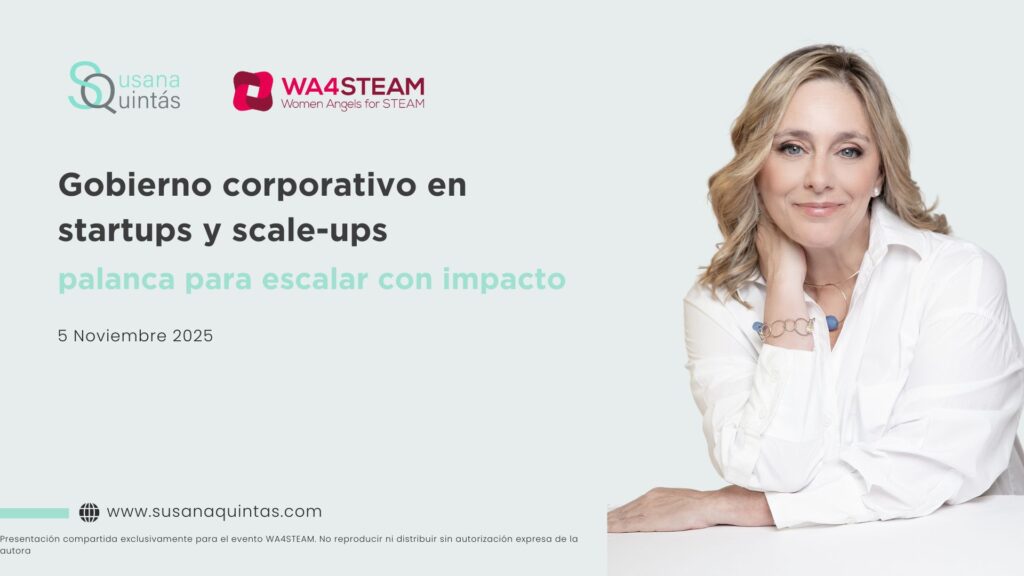 Susana Quintás durante la presentación “Gobierno corporativo en startups y scale-ups: palanca para escalar con impacto”, organizada por WA4STEAM.
