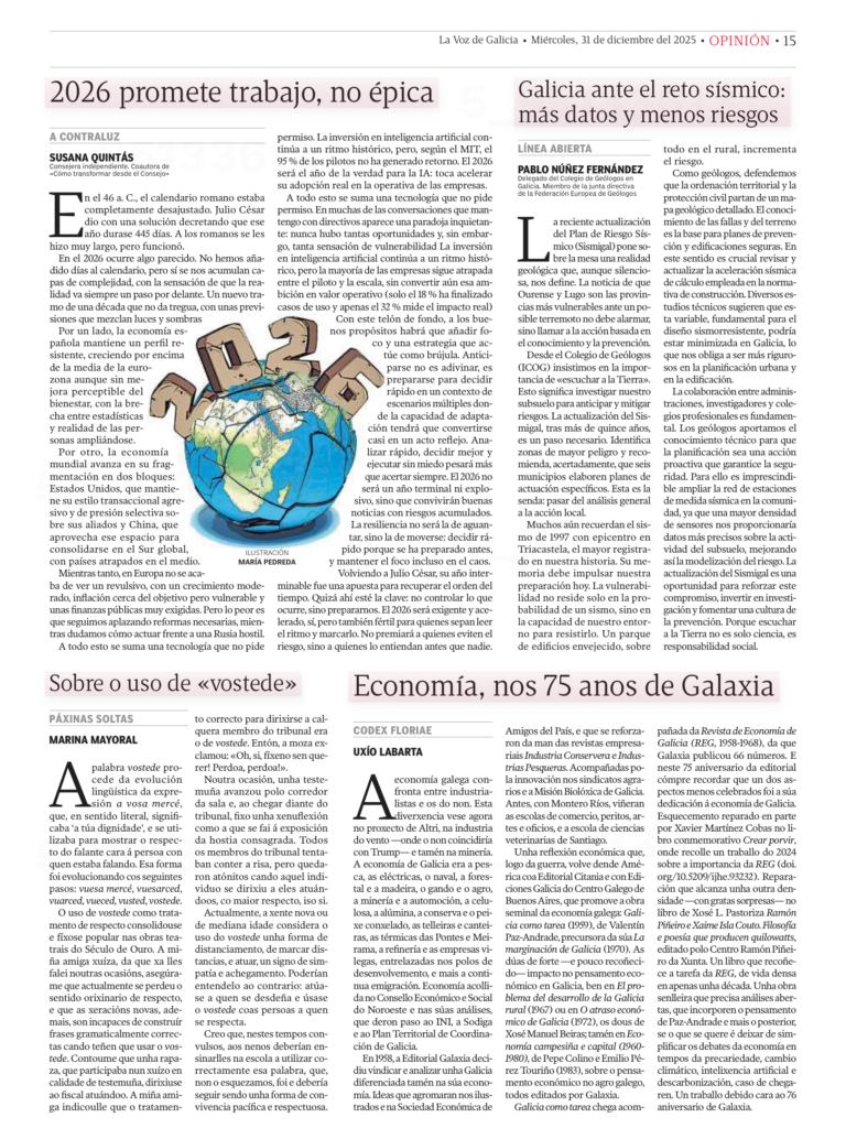 Artículo de Susana Quintás titulado “2026 promete trabajo, no épica” publicado en la sección Opinión de La Voz de Galicia.