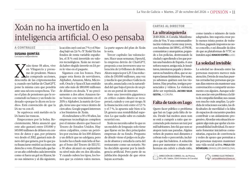 Tribuna de Susana Quintás en La Voz de Galicia: «Xoán no ha invertido en la inteligencia artificial. O eso pensaba».